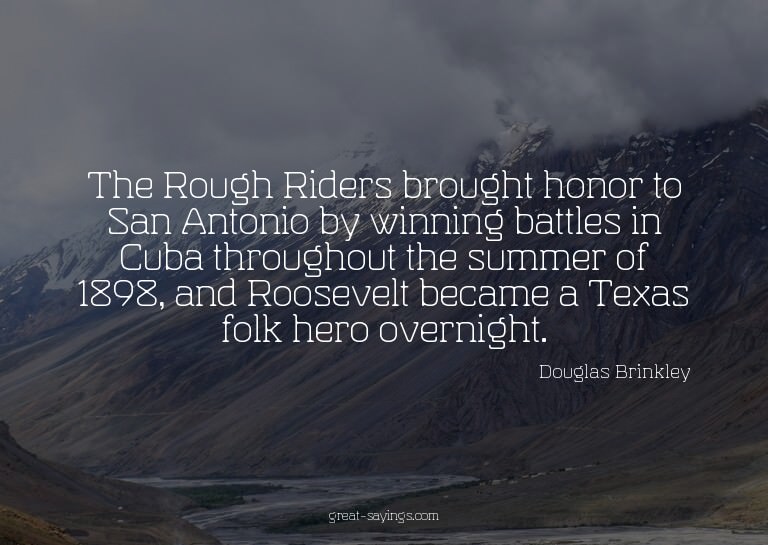 The Rough Riders brought honor to San Antonio by winnin