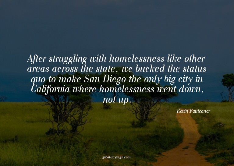 After struggling with homelessness like other areas acr