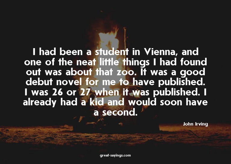 I had been a student in Vienna, and one of the neat lit