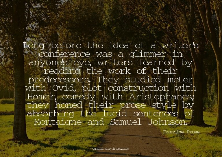 Long before the idea of a writer's conference was a gli