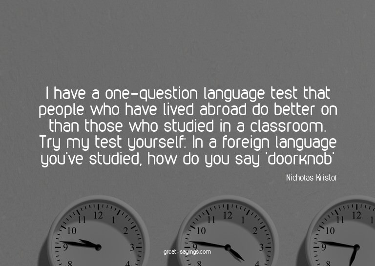 I have a one-question language test that people who hav