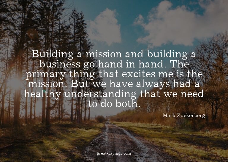 Building a mission and building a business go hand in h