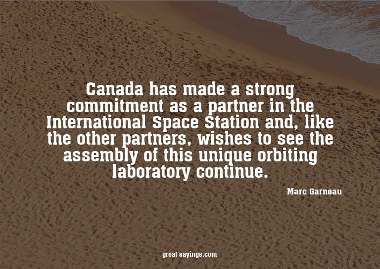 Canada has made a strong commitment as a partner in the