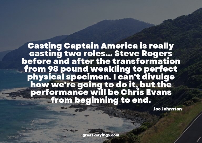 Casting Captain America is really casting two roles...
