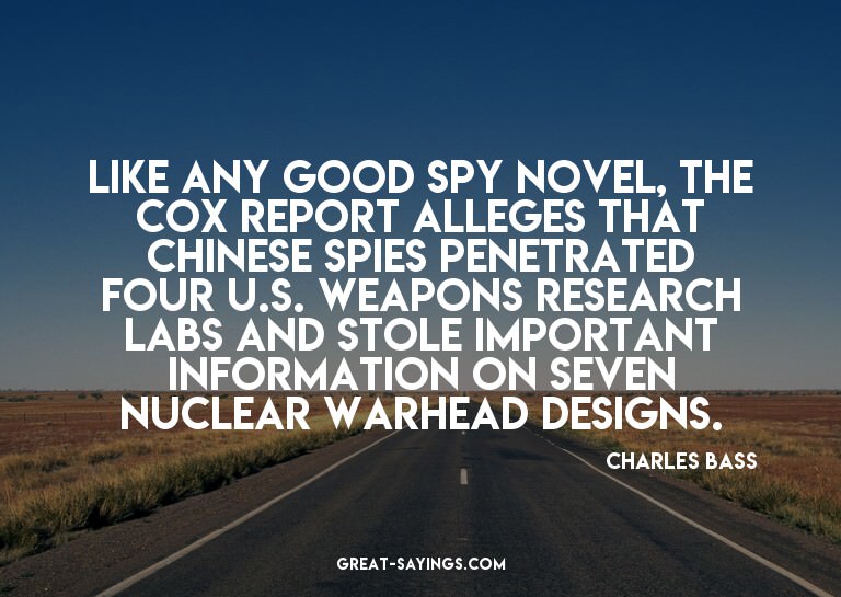 Like any good spy novel, the Cox Report alleges that Ch