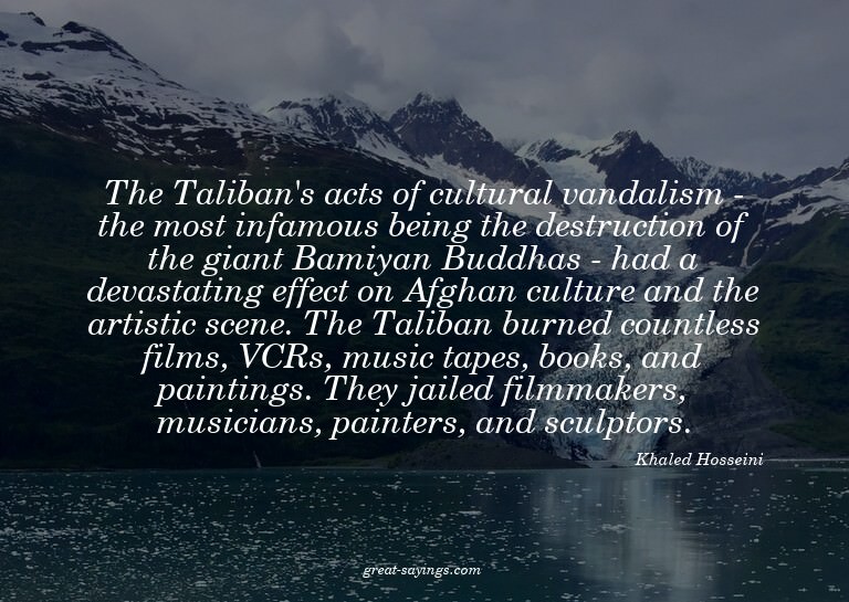 The Taliban's acts of cultural vandalism - the most inf