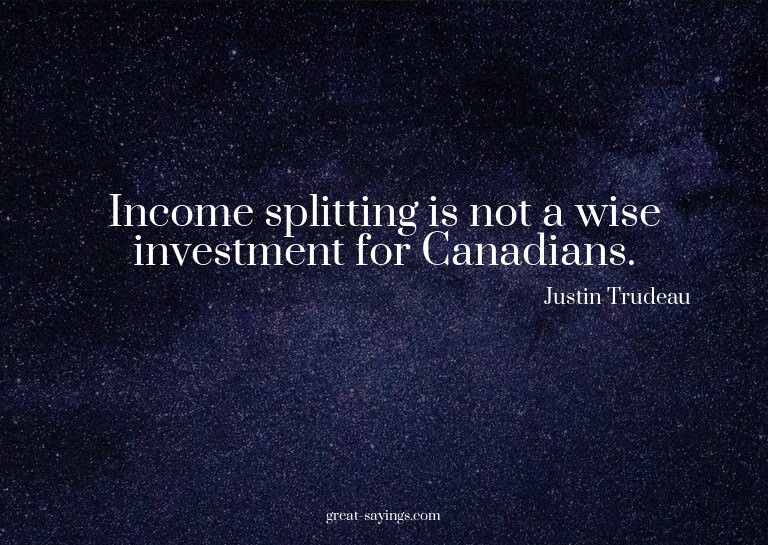Income splitting is not a wise investment for Canadians