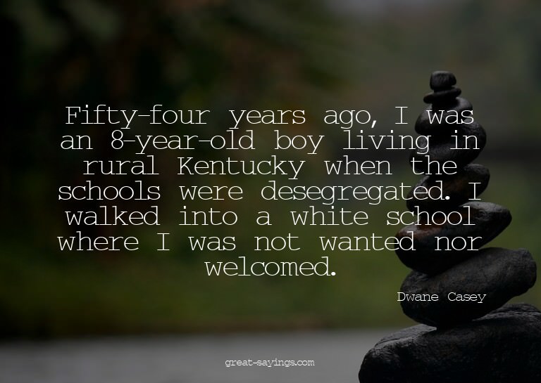 Fifty-four years ago, I was an 8-year-old boy living in