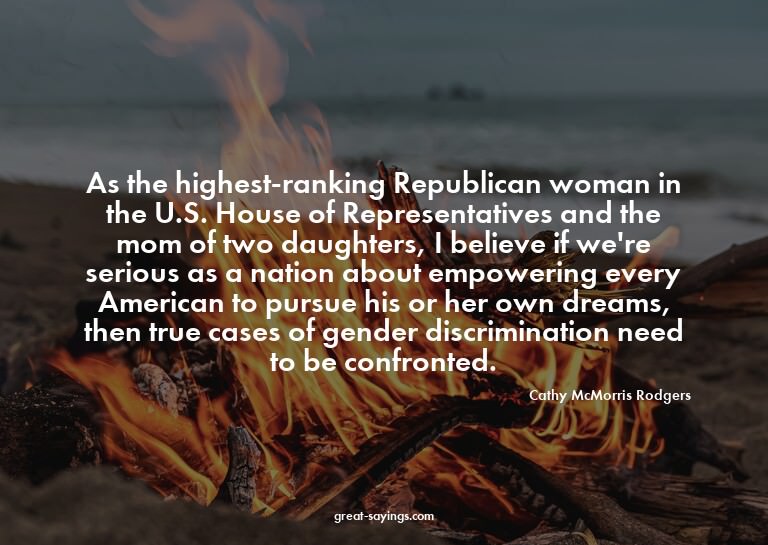 As the highest-ranking Republican woman in the U.S. Hou