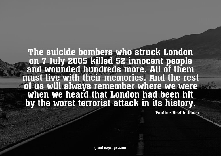 The suicide bombers who struck London on 7 July 2005 ki