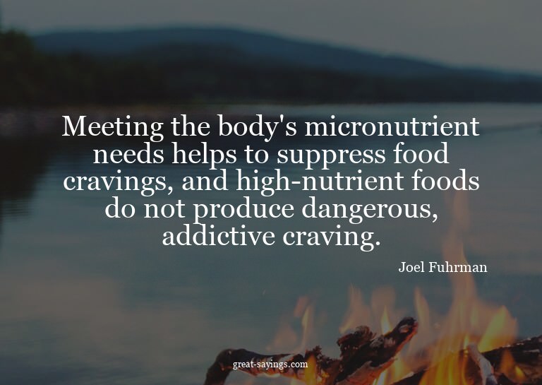 Meeting the body's micronutrient needs helps to suppres