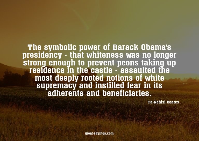 The symbolic power of Barack Obama's presidency - that