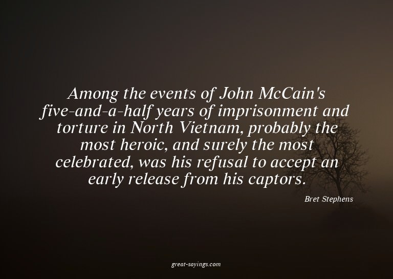 Among the events of John McCain's five-and-a-half years