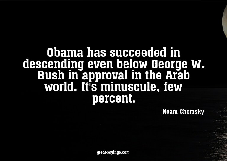 Obama has succeeded in descending even below George W.