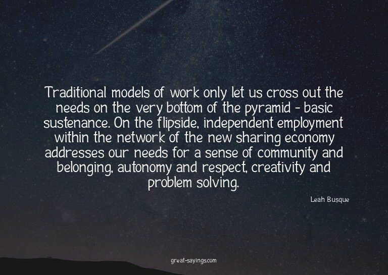 Traditional models of work only let us cross out the ne