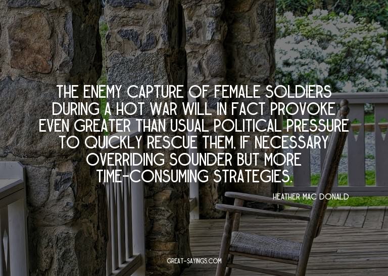 The enemy capture of female soldiers during a hot war w