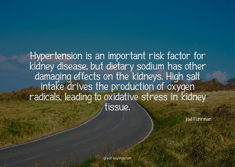 Hypertension is an important risk factor for kidney dis