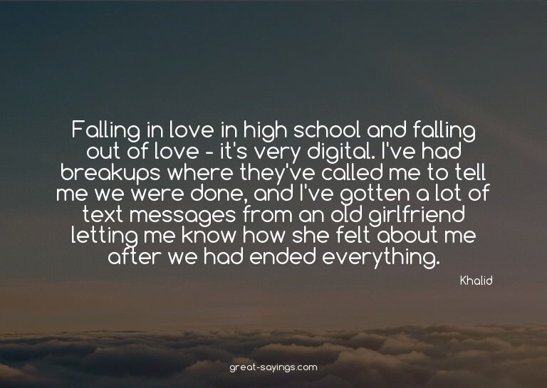 Falling in love in high school and falling out of love