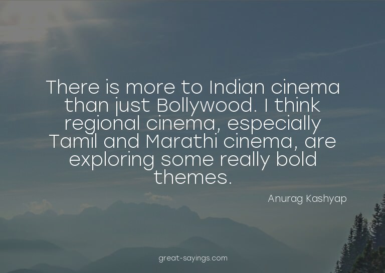 There is more to Indian cinema than just Bollywood. I t