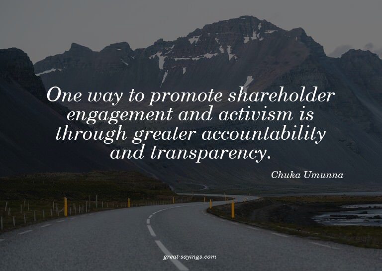 One way to promote shareholder engagement and activism