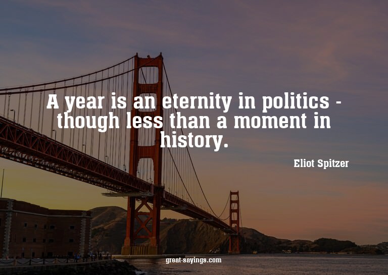 A year is an eternity in politics - though less than a