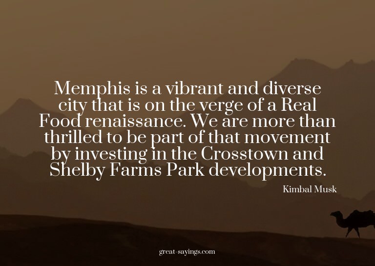 Memphis is a vibrant and diverse city that is on the ve