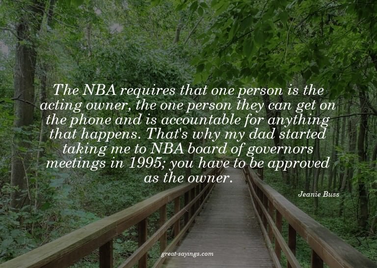 The NBA requires that one person is the acting owner, t