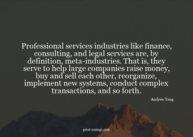 Professional services industries like finance, consulti