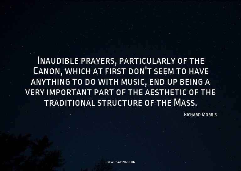Inaudible prayers, particularly of the Canon, which at