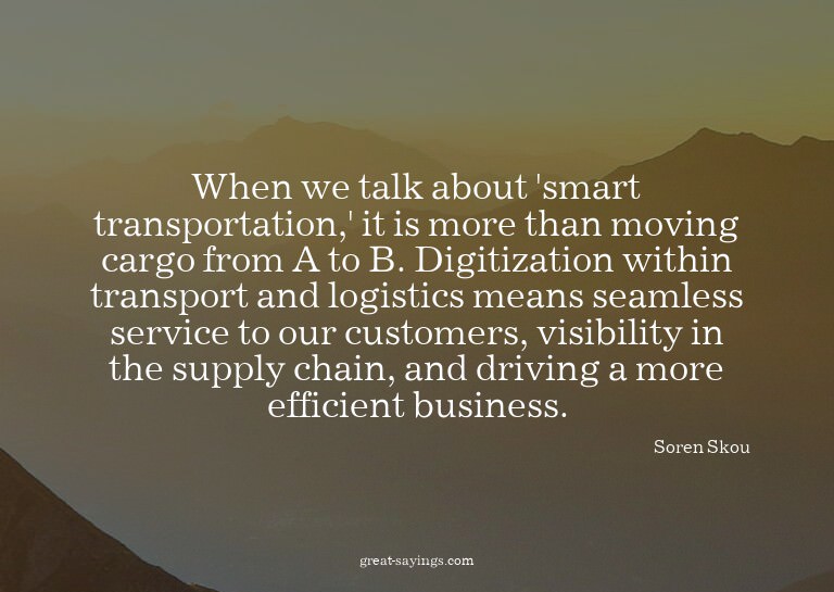 When we talk about 'smart transportation,' it is more t