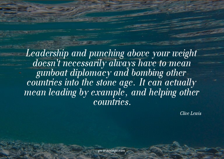 Leadership and punching above your weight doesn't neces