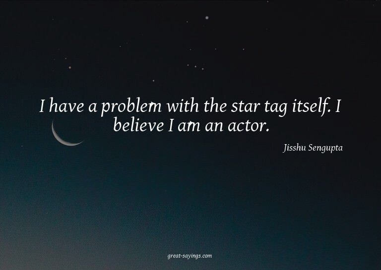 I have a problem with the star tag itself. I believe I