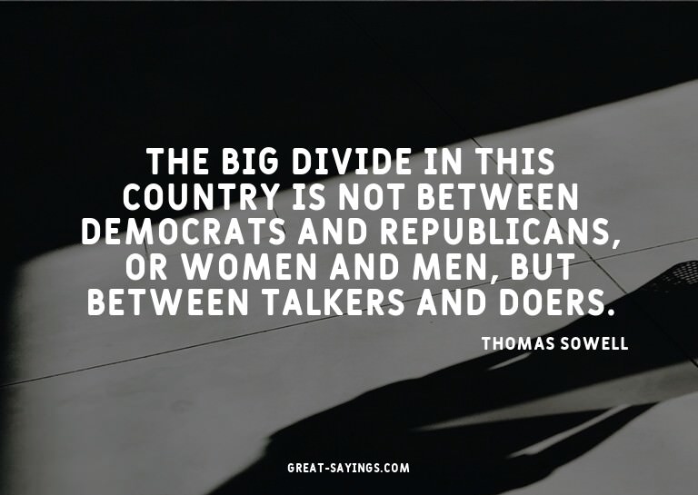 The big divide in this country is not between Democrats