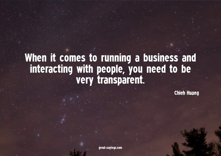 When it comes to running a business and interacting wit