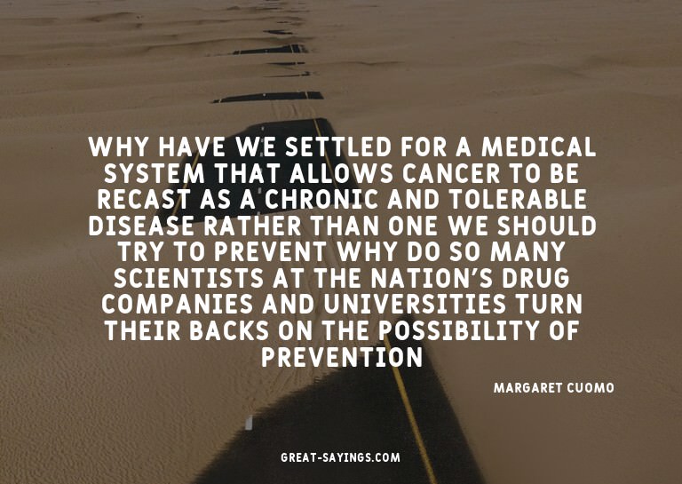 Why have we settled for a medical system that allows ca