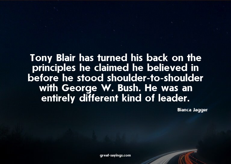 Tony Blair has turned his back on the principles he cla