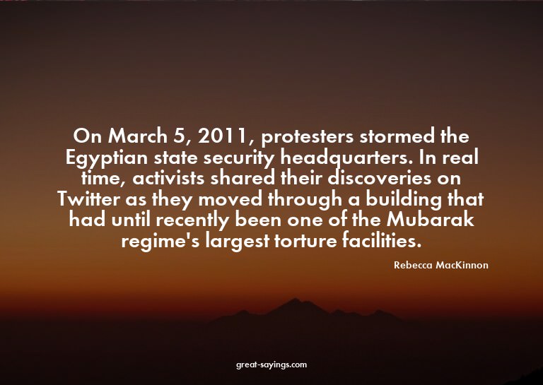 On March 5, 2011, protesters stormed the Egyptian state
