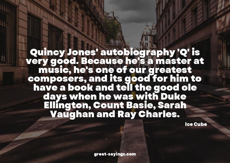 Quincy Jones' autobiography 'Q' is very good. Because h