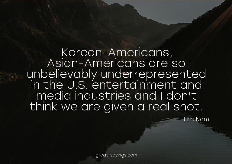Korean-Americans, Asian-Americans are so unbelievably u