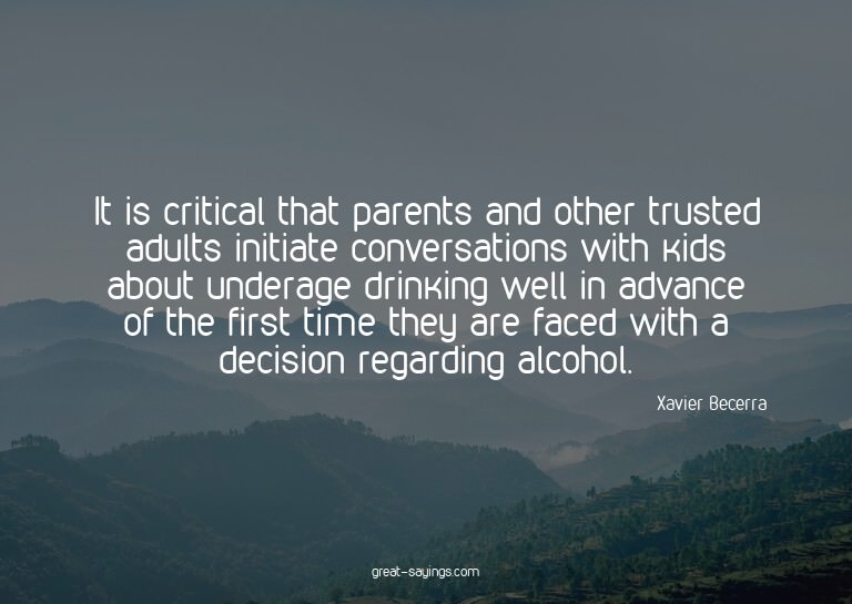 It is critical that parents and other trusted adults in