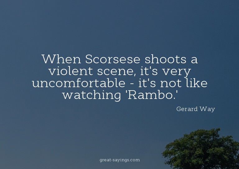 When Scorsese shoots a violent scene, it's very uncomfo