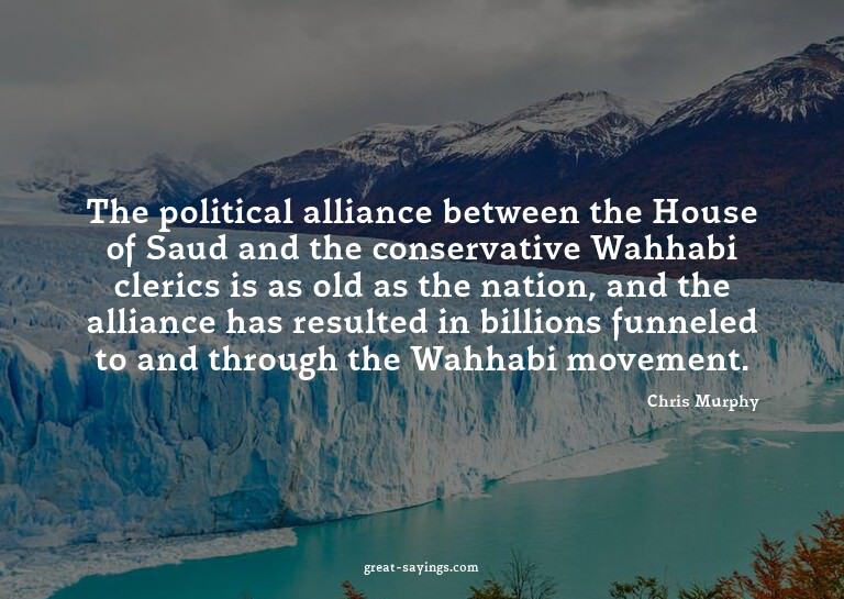 The political alliance between the House of Saud and th