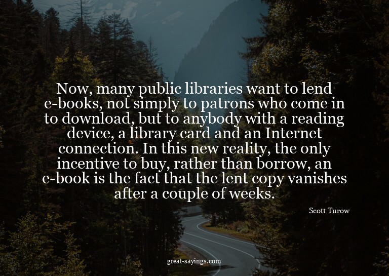 Now, many public libraries want to lend e-books, not si