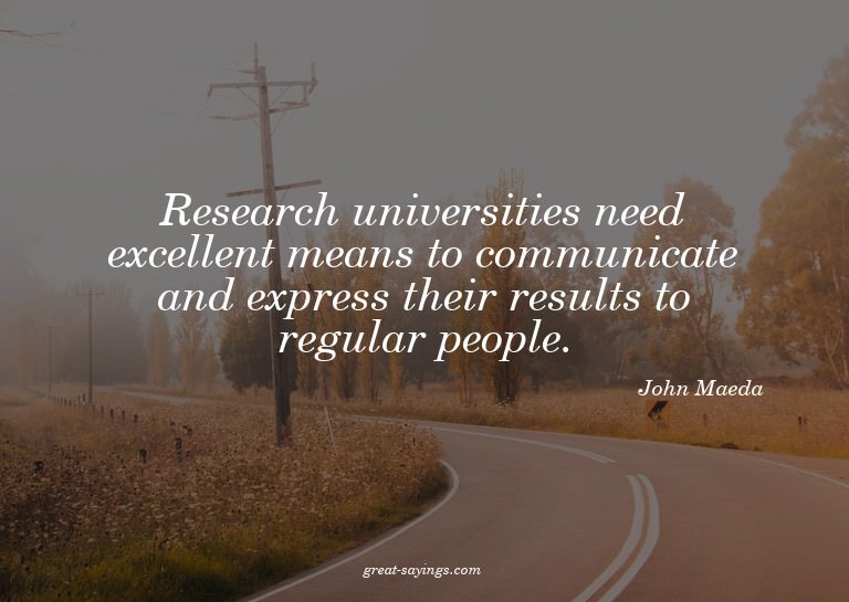 Research universities need excellent means to communica