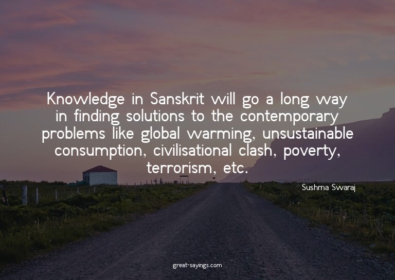 Knowledge in Sanskrit will go a long way in finding sol