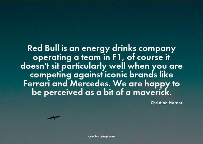 Red Bull is an energy drinks company operating a team i