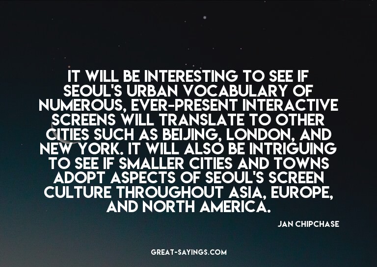 It will be interesting to see if Seoul's urban vocabula