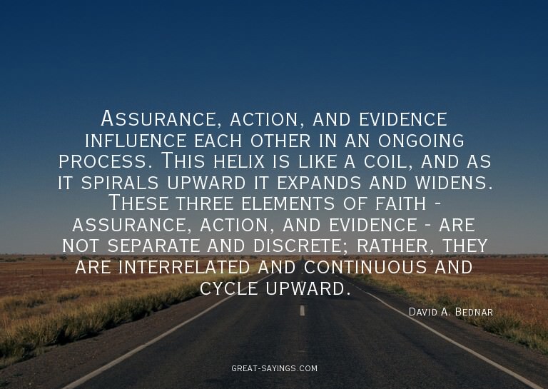 Assurance, action, and evidence influence each other in