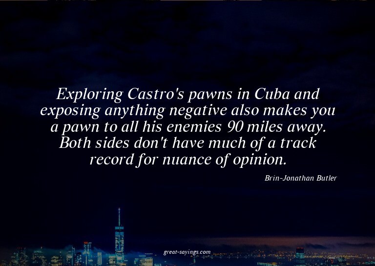 Exploring Castro's pawns in Cuba and exposing anything