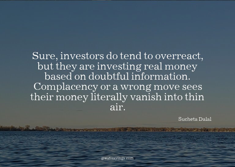 Sure, investors do tend to overreact, but they are inve